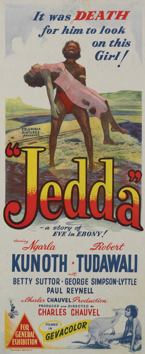 A poster for the film Jedda with an Indigenous man holding a prone indigenous woman in a pink dress in his arms, looking towards the sky on a painted backdrop with the words 'it was death for him to look on this girl!'