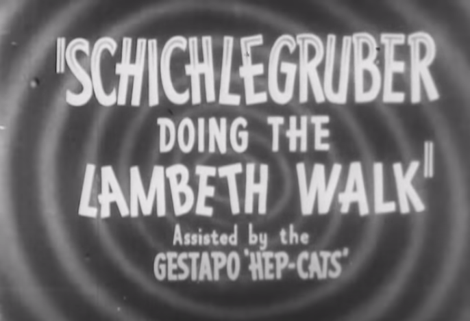 A grainy black and white intro screen spelling out Schichlegruber - Doing the Lambeth Walk