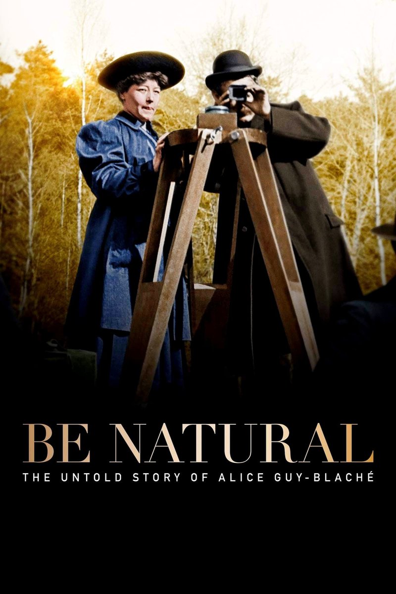 Be Natural: The Untold Story of Alice Guy-Blaché thumbnail image.